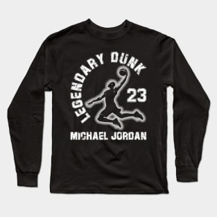 Michael Jordan - Legendary Dunk Long Sleeve T-Shirt